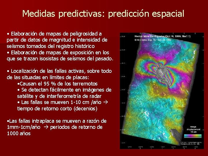 Medidas predictivas: predicción espacial • Elaboración de mapas de peligrosidad a partir de datos