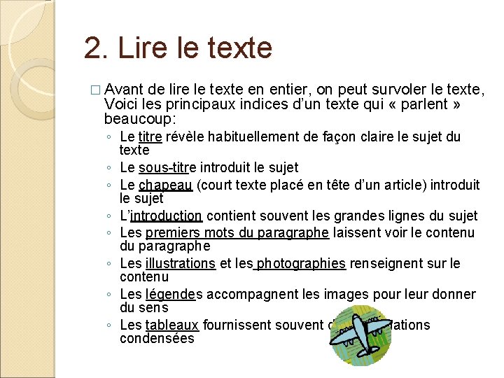 2. Lire le texte � Avant de lire le texte en entier, on peut