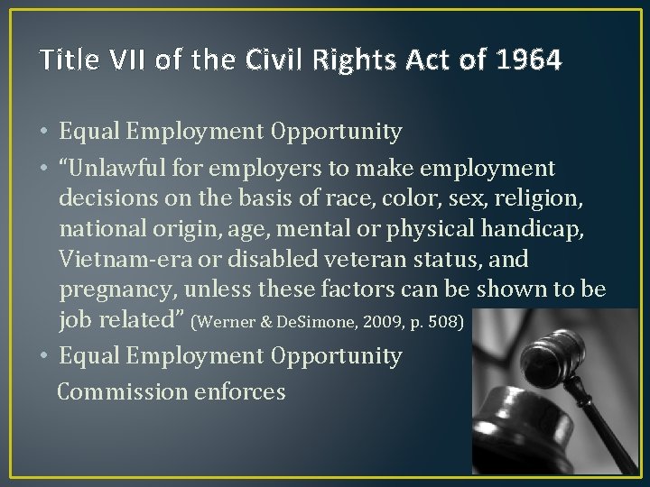 Title VII of the Civil Rights Act of 1964 • Equal Employment Opportunity •