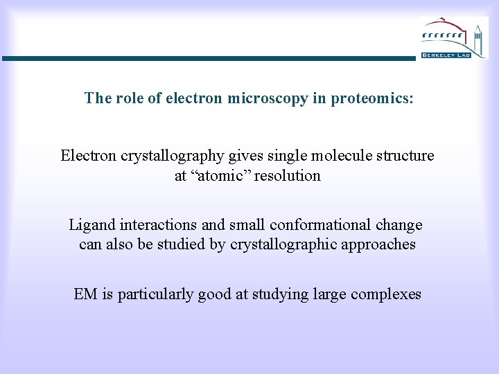 The role of electron microscopy in proteomics: Electron crystallography gives single molecule structure at