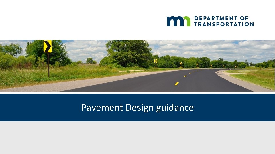 Pavement Design guidance 