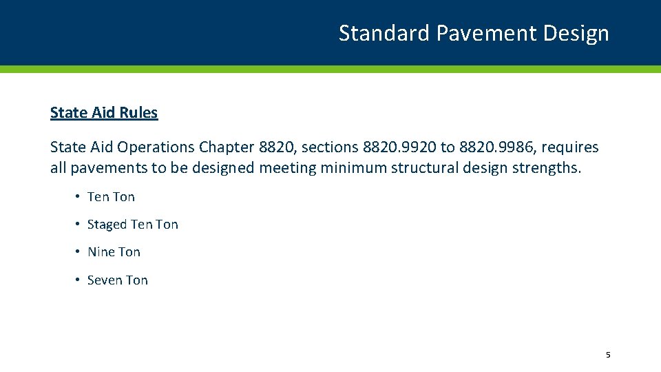 Standard Pavement Design State Aid Rules State Aid Operations Chapter 8820, sections 8820. 9920