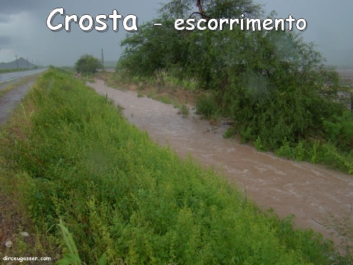 Crosta - escorrimento Crosta - escorrimento