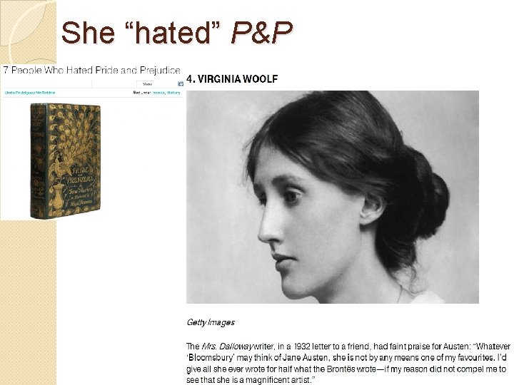 She “hated” P&P 