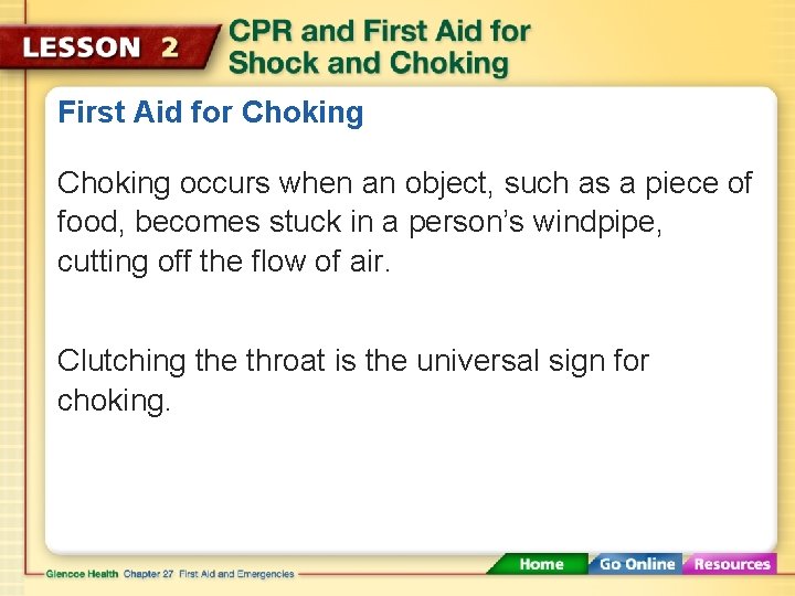 First Aid for Choking occurs when an object, such as a piece of food,