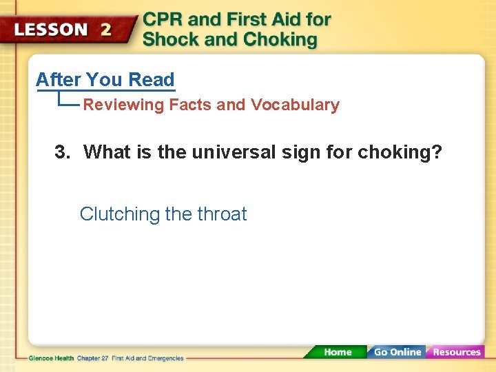 After You Read Reviewing Facts and Vocabulary 3. What is the universal sign for