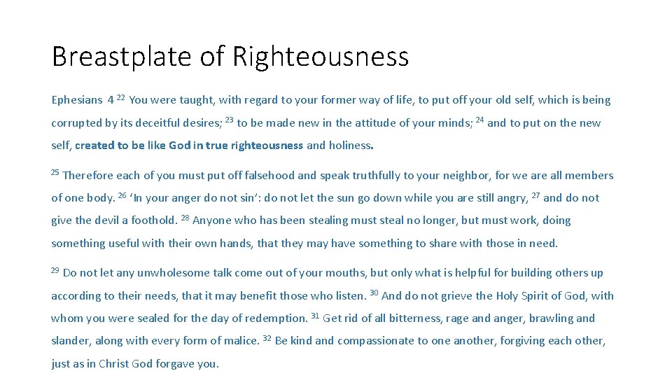 Breastplate of Righteousness Ephesians 4 22 You were taught, with regard to your former