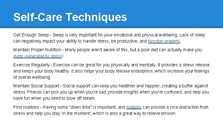 Self-Care Techniques Get Enough Sleep - Sleep is very important for your emotional and