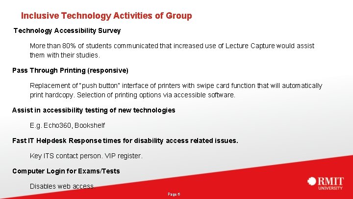 Inclusive Technology Activities of Group Technology Accessibility Survey More than 80% of students communicated