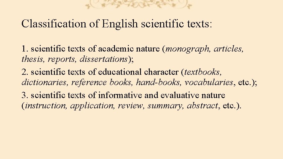Classification of English scientific texts: 1. scientific texts of academic nature (monograph, articles, thesis,
