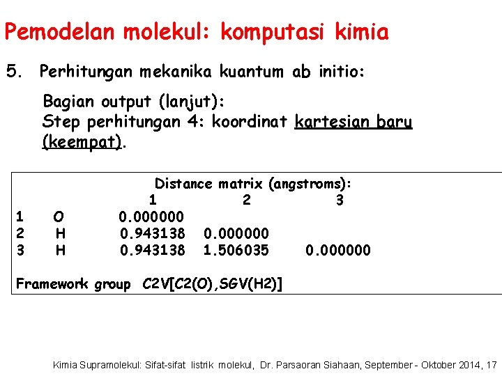 Pemodelan molekul: komputasi kimia 5. Perhitungan mekanika kuantum ab initio: Bagian output (lanjut): Step