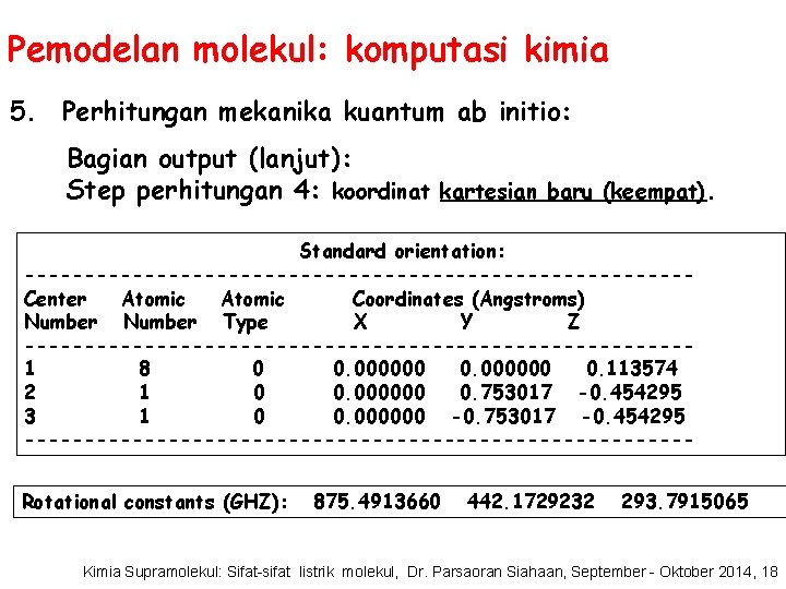 Pemodelan molekul: komputasi kimia 5. Perhitungan mekanika kuantum ab initio: Bagian output (lanjut): Step