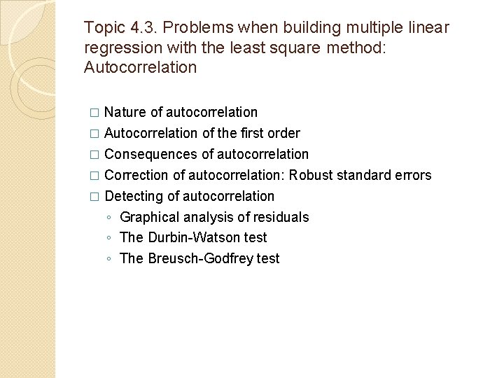 Topic 4. 3. Problems when building multiple linear Topic 4. 3. regression with the