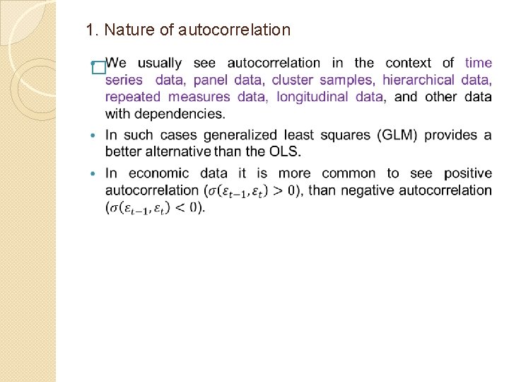 1. Nature of autocorrelation 1. � 