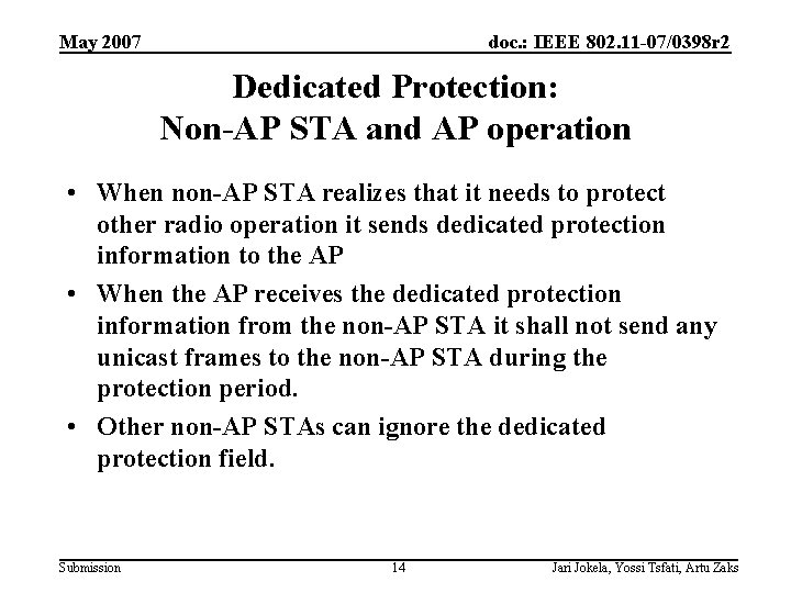 May 2007 doc. : IEEE 802. 11 -07/0398 r 2 Dedicated Protection: Non-AP STA