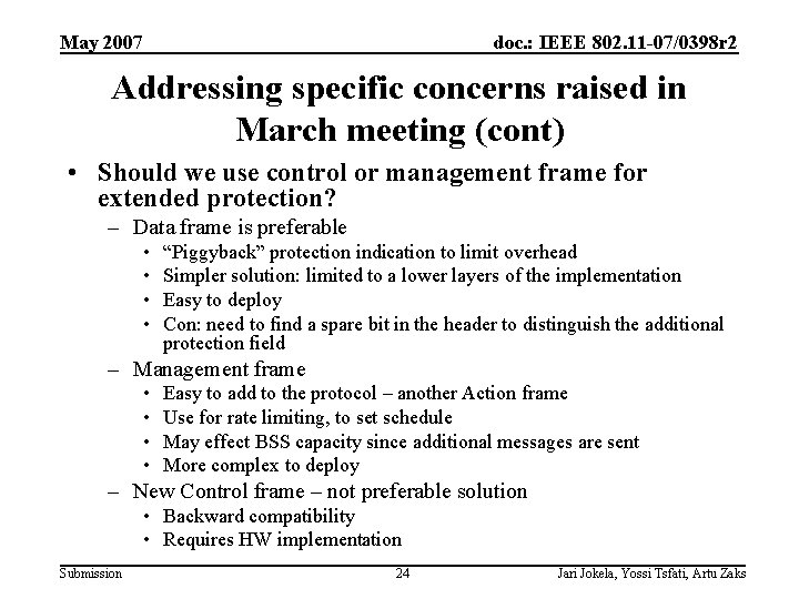 May 2007 doc. : IEEE 802. 11 -07/0398 r 2 Addressing specific concerns raised