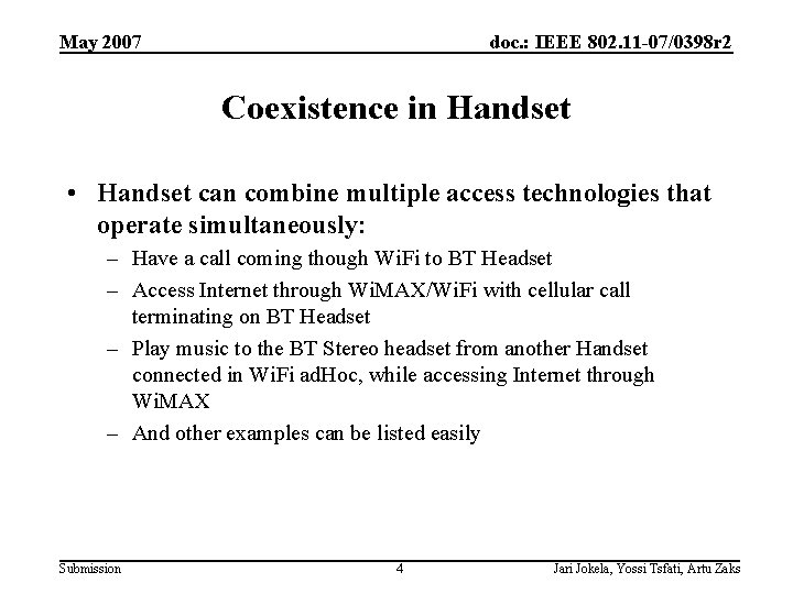 May 2007 doc. : IEEE 802. 11 -07/0398 r 2 Coexistence in Handset •