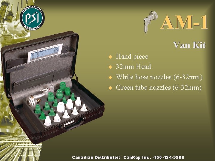 AM-1 Van Kit ¨ Hand piece ¨ 32 mm Head ¨ White hose nozzles