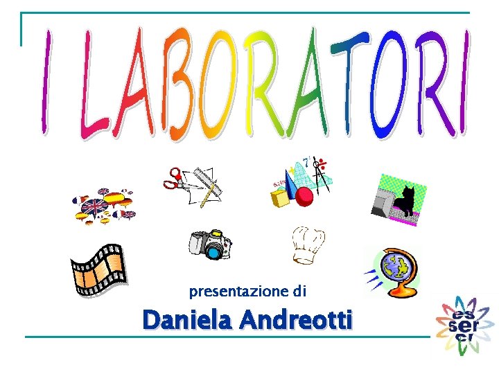 presentazione di Daniela Andreotti 