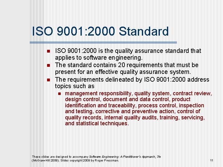 ISO 9001: 2000 Standard n n n ISO 9001: 2000 is the quality assurance ISO 9001: 2000 Standard n n n ISO 9001: 2000 is the quality assurance