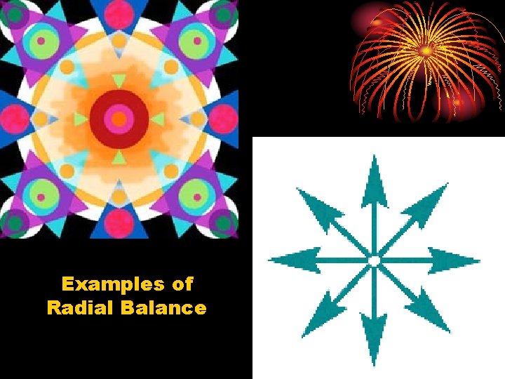Examples of Radial Balance 