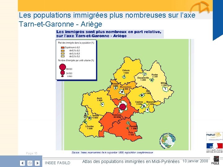 Les populations immigrées plus nombreuses sur l’axe Tarn-et-Garonne - Ariège Page 15 INSEE FASILD