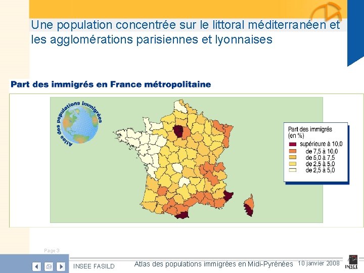 Une population concentrée sur le littoral méditerranéen et les agglomérations parisiennes et lyonnaises Page