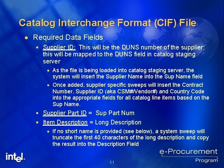 Catalog Interchange Format (CIF) File · Required Data Fields · Supplier ID: This will