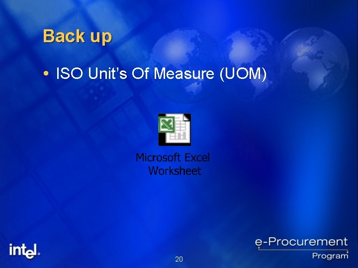 Back up ISO Unit’s Of Measure (UOM) 20 