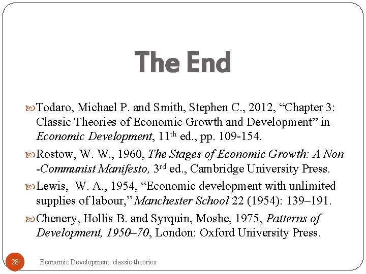 The End Todaro, Michael P. and Smith, Stephen C. , 2012, “Chapter 3: Classic