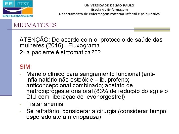 MIOMATOSES ATENÇÃO: De acordo com o protocolo de saúde das mulheres (2016) - Fluxograma