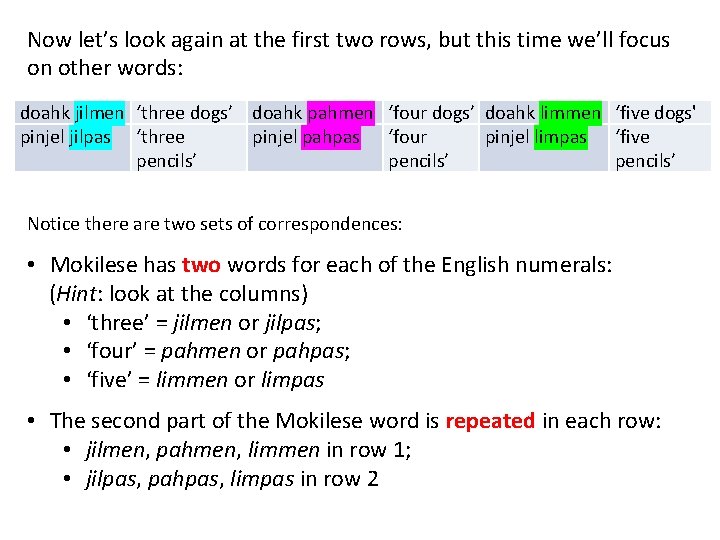 Now let’s look again at the first two rows, but this time we’ll focus Now let’s look again at the first two rows, but this time we’ll focus