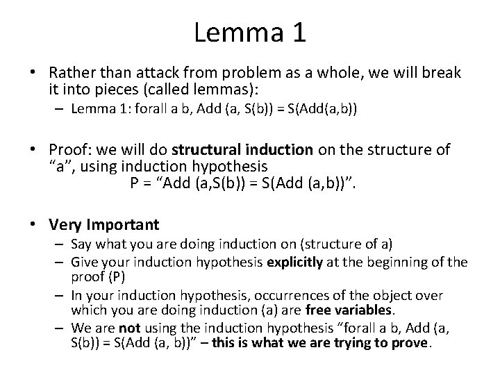 Lemma 1 • Rather than attack from problem as a whole, we will break