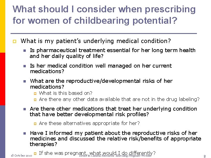 What should I consider when prescribing for women of childbearing potential? p What is