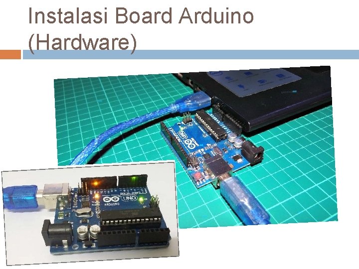 Instalasi Board Arduino (Hardware) 