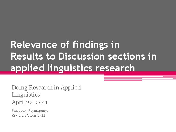 Relevance of findings in Results to Discussion sections in applied linguistics research Doing Research