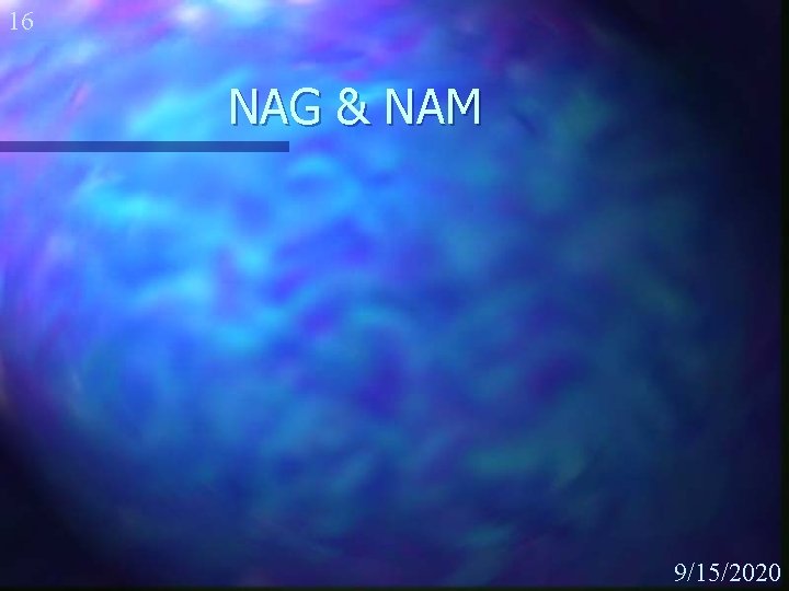 16 NAG & NAM 9/15/2020 