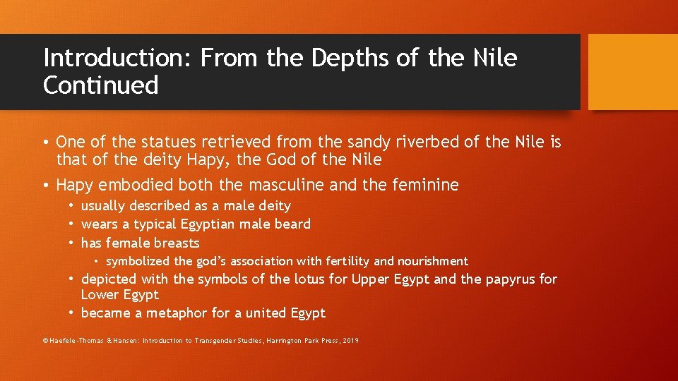 Introduction: From the Depths of the Nile Continued • One of the statues retrieved
