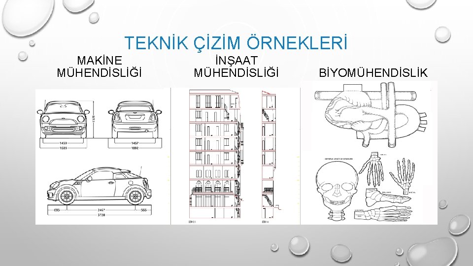 TEKNİK ÇİZİM ÖRNEKLERİ MAKİNE MÜHENDİSLİĞİ İNŞAAT MÜHENDİSLİĞİ BİYOMÜHENDİSLİK 