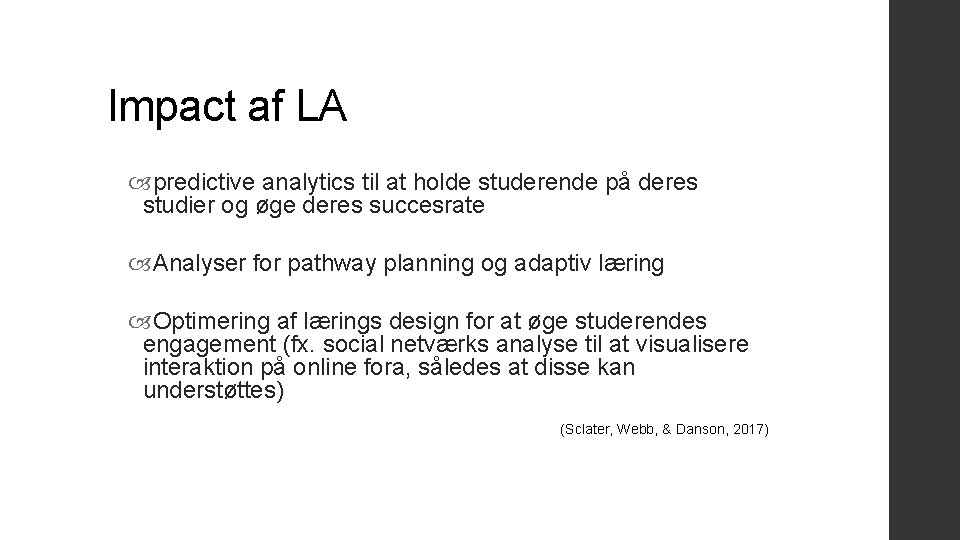 Impact af LA predictive analytics til at holde studerende på deres studier og øge