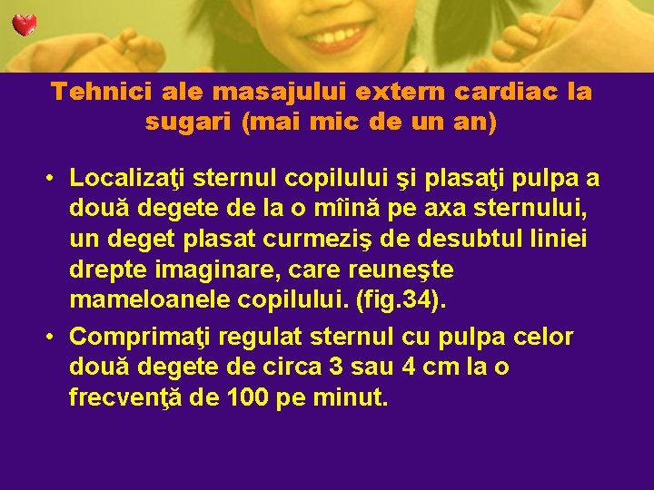 Tehnici ale masajului extern cardiac la sugari (mai mic de un an) • Localizaţi Tehnici ale masajului extern cardiac la sugari (mai mic de un an) • Localizaţi