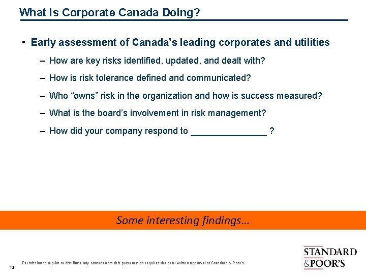 What Is Corporate Canada Doing? • Early assessment of Canada’s leading corporates and utilities