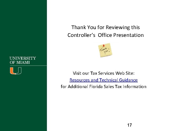 Thank You for Reviewing this Controller’s Office Presentation Visit our Tax Services Web Site: