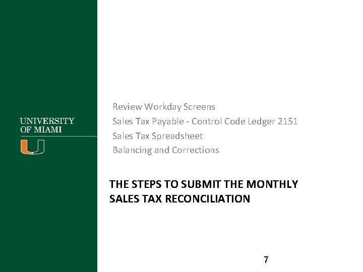 Review Workday Screens Sales Tax Payable - Control Code Ledger 2151 Sales Tax Spreadsheet