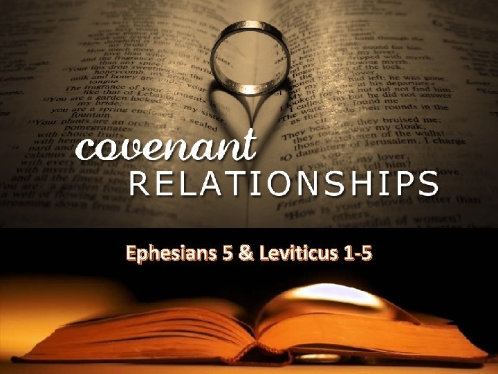 Ephesians 5 & Leviticus 1 -5 