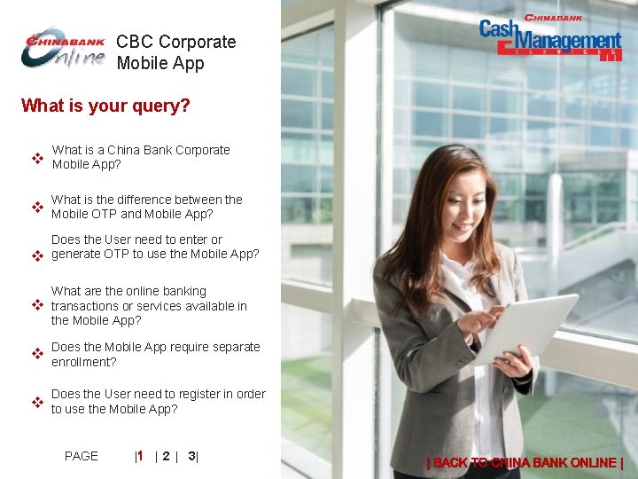 CBC Corporate Mobile App What is your query? What is a China Bank Corporate