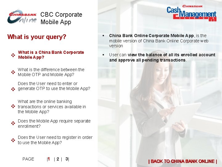 CBC Corporate Mobile App What is your query? What is a China Bank Corporate