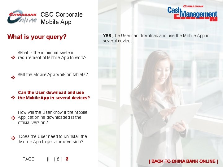 CBC Corporate Mobile App What is your query? v YES, the User can download