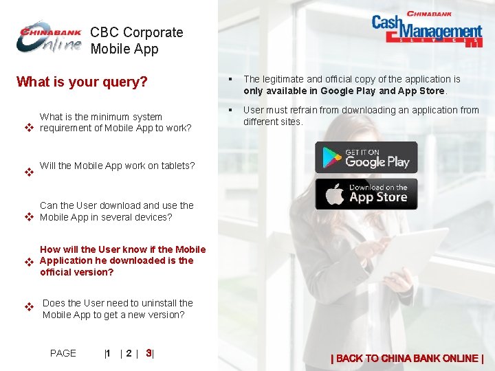 CBC Corporate Mobile App What is your query? v What is the minimum system