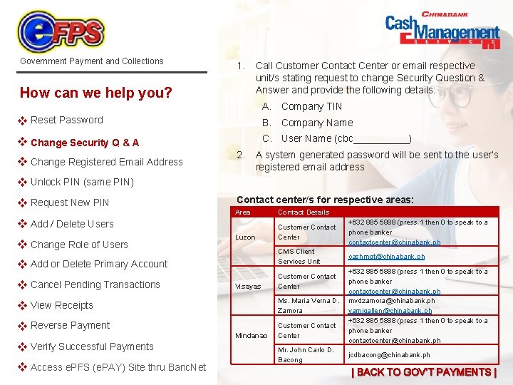 Government Payment and Collections 1. How can we help you? Call Customer Contact Center